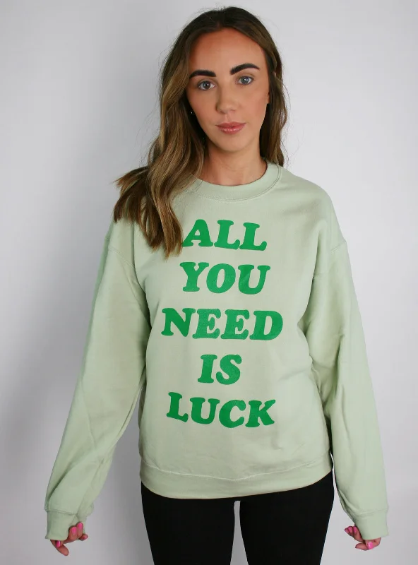 Pet walking leash setAll You Need Is Luck Pullover