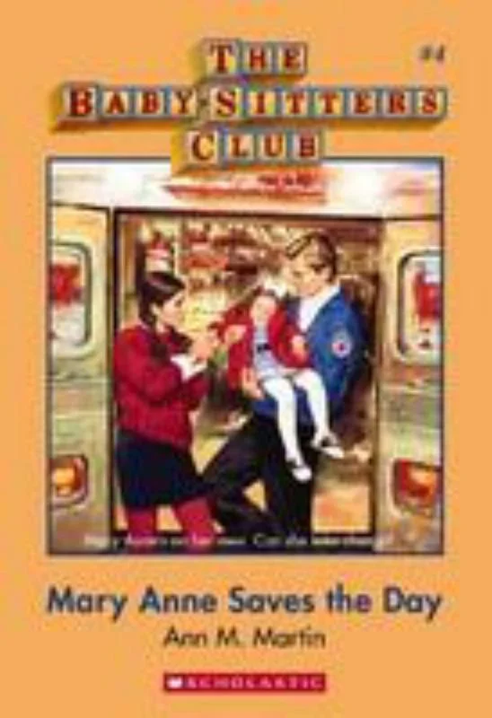 ---Mary Anne Saves the Day (The Baby-Sitters Club #4)