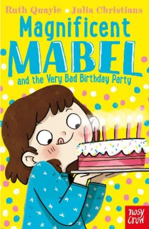 Pet ProductsMagnificent Mabel and the Very Bad Birthday Party