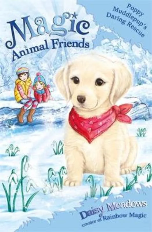 ---Magic Animal Friends: Poppy Muddlepup's Daring Rescue