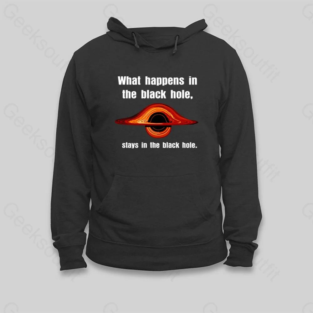 What Happens in The Black Hole Hoodie